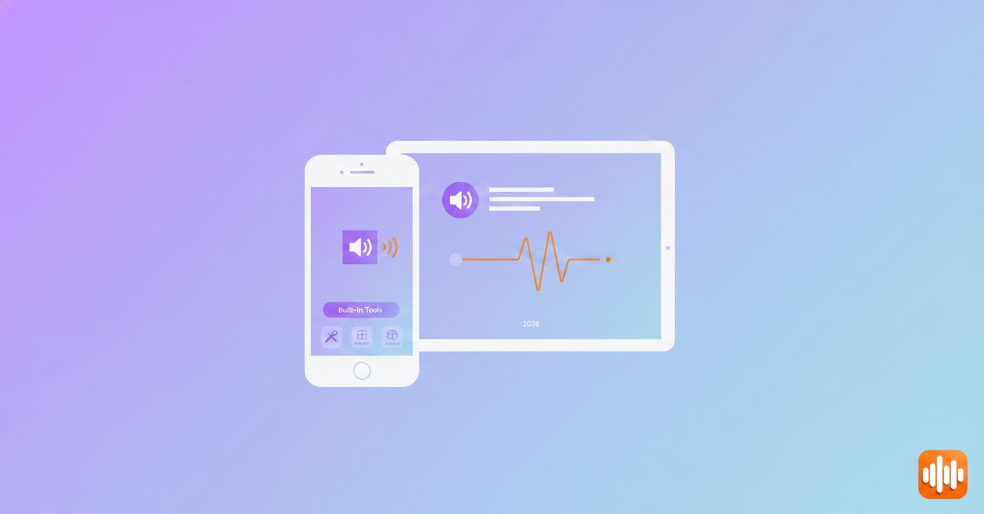 Text to Speech on iPhone & iPad: Built-In Tools & AI Voices (2026)